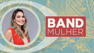 [AO VIVO ]  BAND MULHER COM FERNANDA NEPOMUCENO  -  01/07/2025