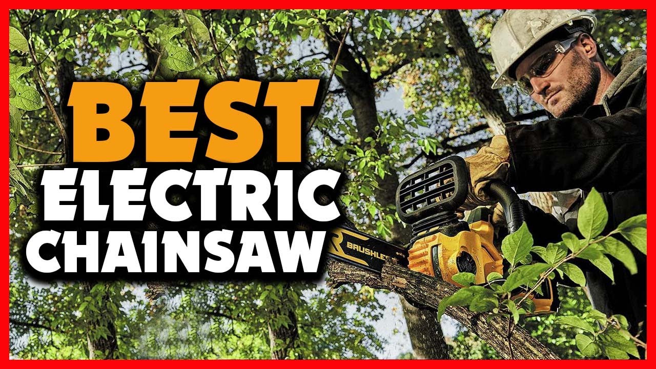Top 5 Best Electric Chainsaw in 2025 - YouTube