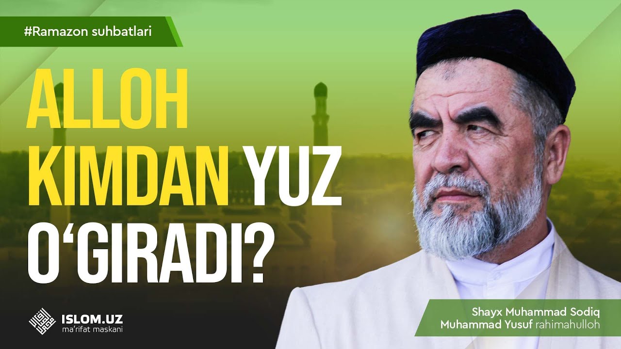 Alloh kimdan yuz o‘giradi?
