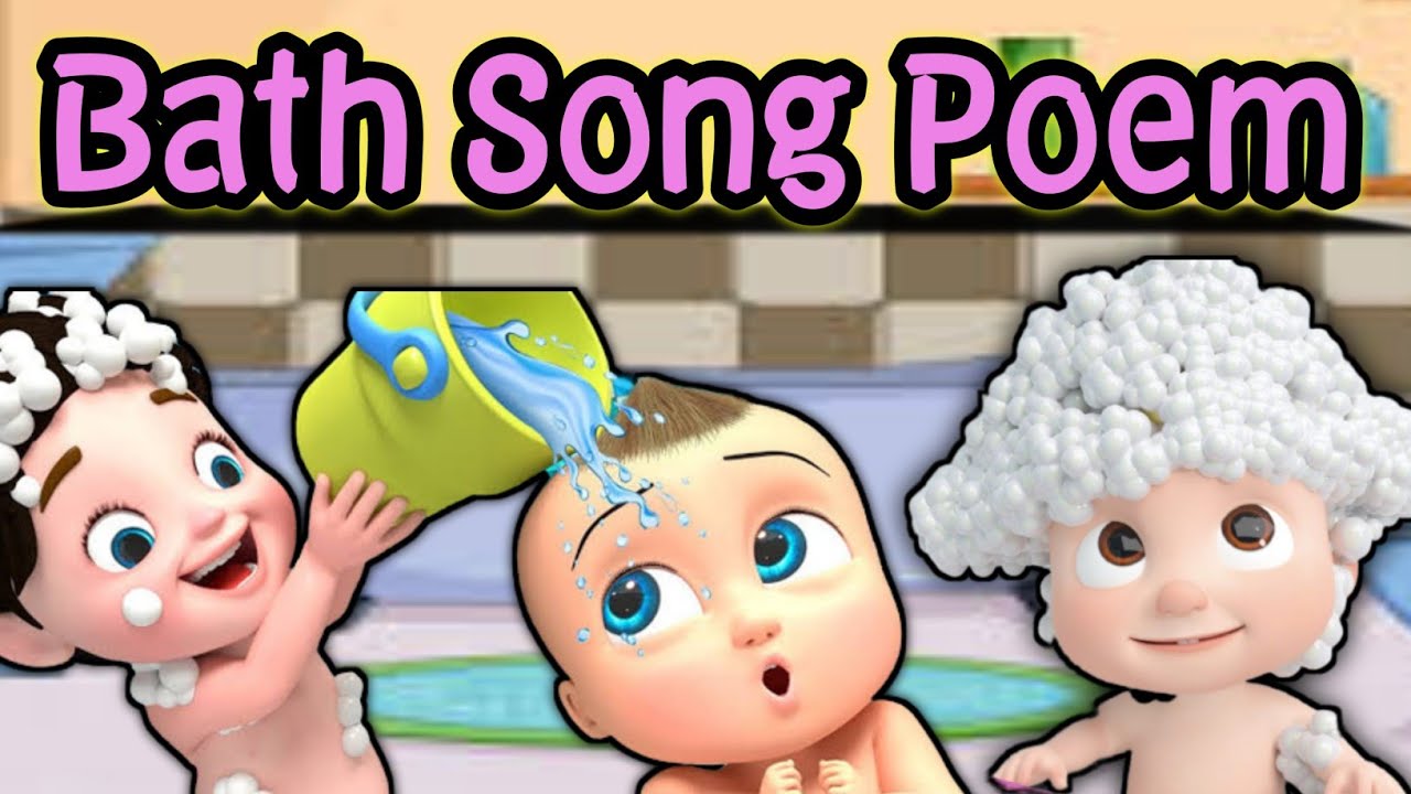 Bath Song Pre Nursery Rhymes Poem Official Kids Poem English Poem