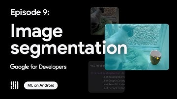 Image segmentation - ML on Android with MediaPipe Series