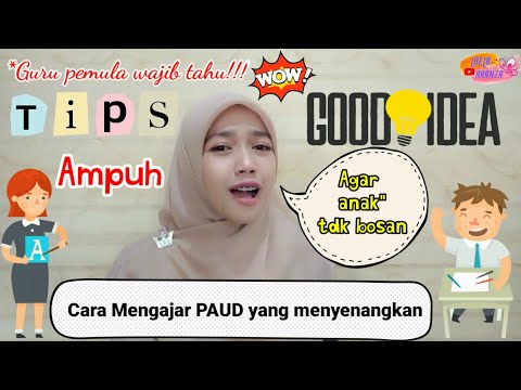Cara Mengajar Anak PAUD yang menyenangkan || Ampuh agar anak tidak bosan