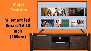 Major Problem of Mi 4A 40 Inch TV