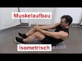 Isometrisches Training für den Bauch und den unteren Rücken