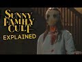 SUNNY FAMILY CULT Ending Explained (Seasons 1+2)