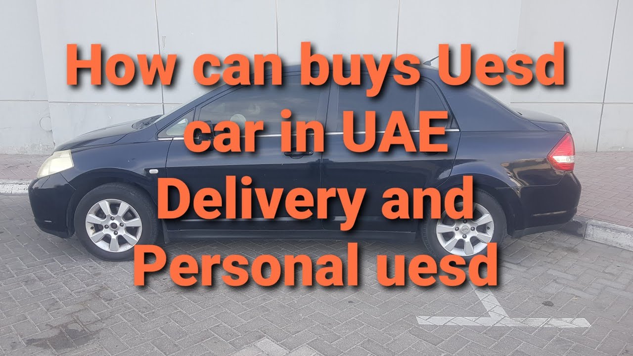 How can buy used car in uae uae used car kasa lagaya YouTube