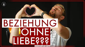 Wie nennt man Beziehung ohne Liebe?