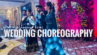 Best Couple Dance Performance By Bhai Bhabhi | The Punjaabban Song | Wedding Choreography ||