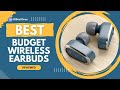 Best Budget Wireless Earbuds in 2023 - Unbelievable Sound Quality!
