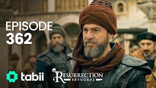 Resurrection: Ertuğrul | Episode 362