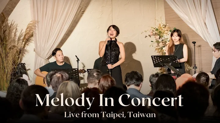 *完整音樂會* Melody In Concert - 來自台灣台北的現場演出，在 Chalet V - DayDayNews