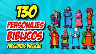 130 PREGUNTAS SOBRE PERSONAJES BIBLICOS / RECOPILACION