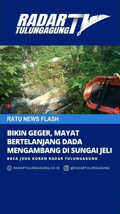 [short] Proses evakuasi mayat pria telanjang dada di Sungai Jeli, Karangrejo