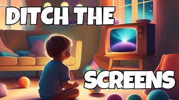 Better Screen Time Alternatives for Kids Development!