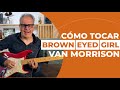 Aprende la intro de "Brown Eyed Girl" de Van Morrison en 2 minutos