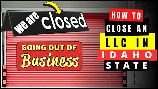 How To Dissolve Close Or Terminate An Llc Business In Idaho 2026 Articles Of Dissolution