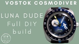 Vostok Cosmodiver / Luna Dude - Full DIY build