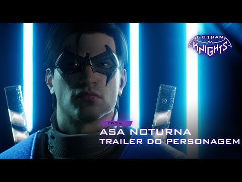 Gotham Knights - Trailer oficial do personagem Asa Noturna - DUBLADO