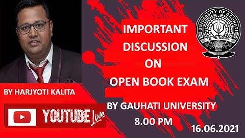 Discussion On Gauhati University Open Book Exam 2021 |  Information you must know | Harjyoti Kalita