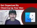 Get Organized By Cleaning Up Your Mac