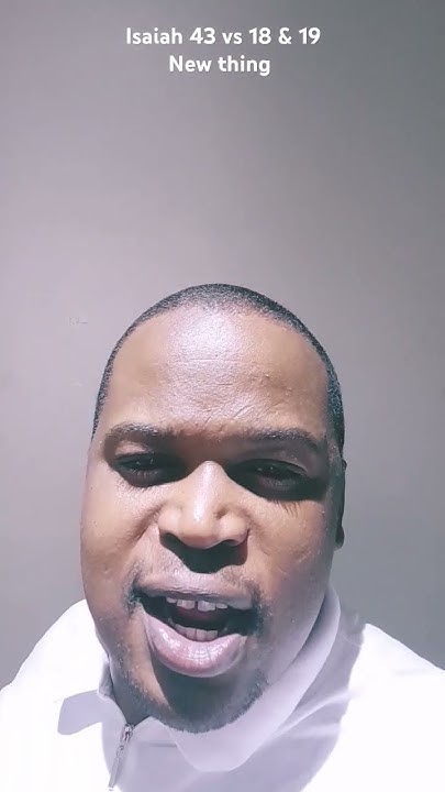 isaiah-43-vs-18-19-new-thing-for-you-youtube