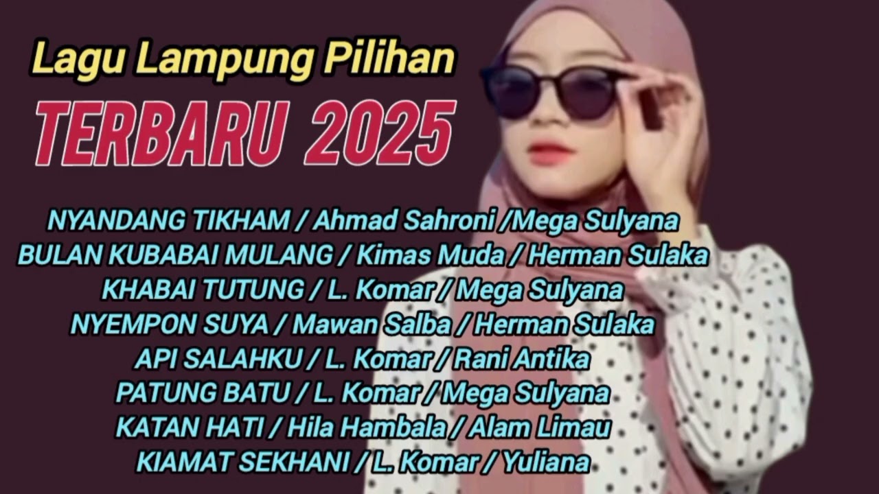 Lagu Lampung Pilihan. Terbaru 2025