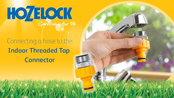 How to | Connect a hose to the Hozelock Indoor Threaded Tap Connector | Instructions