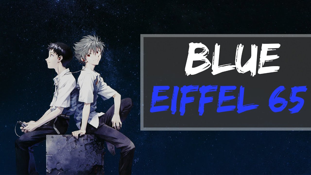 ♪Nightcore♪ Blue YouTube