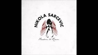 Nikola Sarcevic - Into The Arms Of A Stranger