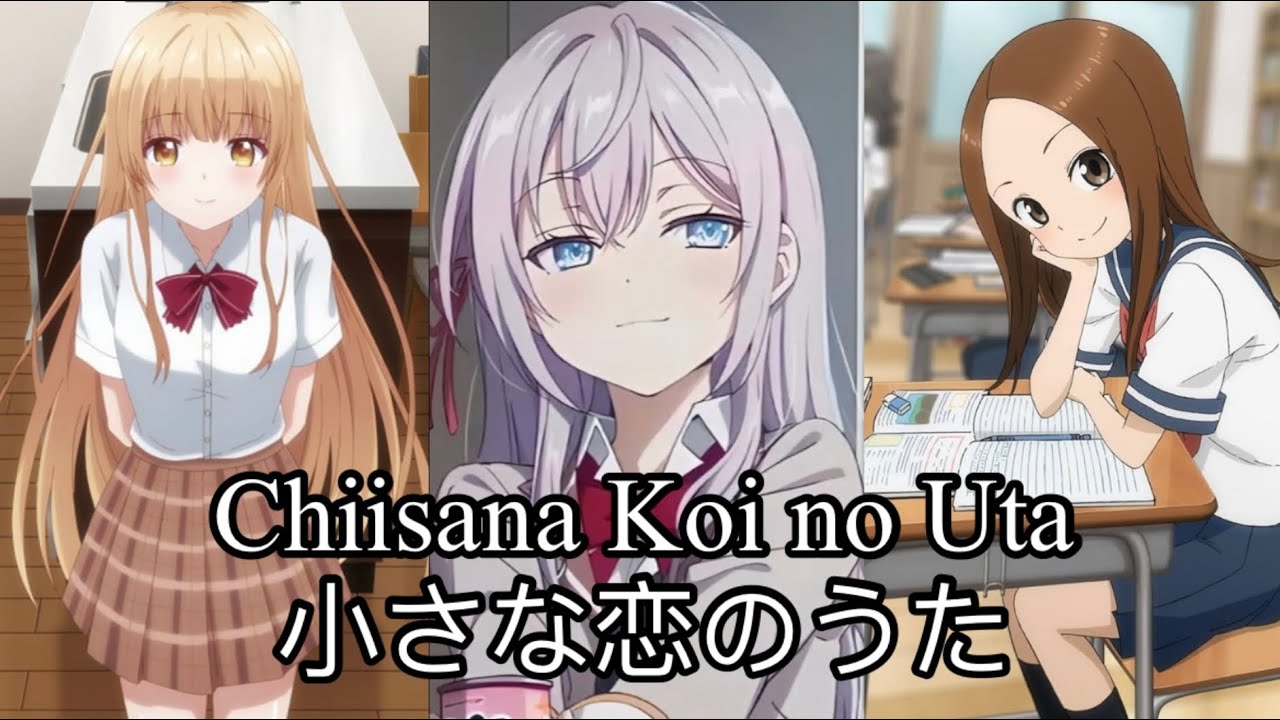 小さな恋のうた by Sumire Uesaka, Rie Takahashi, & Manaka Iwami