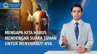 Seri Khotbah: Mencari Kebenaran dalam Iman | "Mengapa Kita Harus Mendengar Suara Tuhan untuk Menyambut-Nya"