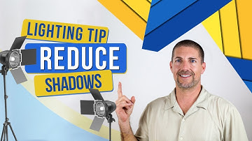 Lighting Tips To Reduce Shadows