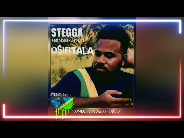 Stegga_Osifitala ft_Mossa x Evin_Rush_(DMP) 🇸🇧2022/2023🇵🇷 class=