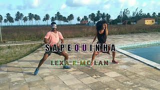 Sapequinha - Lexa e Mc Lan (Coreografia) BarraDance