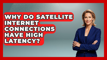 Why Do Satellite Internet Connections Have High Latency? - Firsts of the World