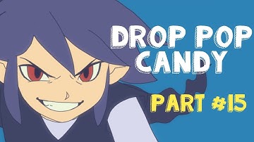 【Drop Pop Candy || Anything PMV/AMV MAP】PART #15 (READ DISCRIPTION)