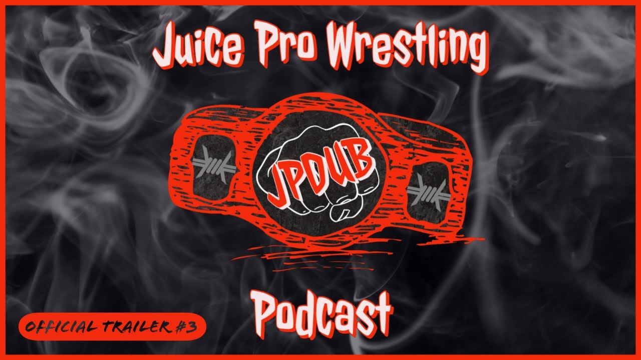 Juice Pro Wrestling Trailer 3 YouTube