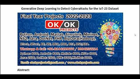 Generative Deep Learning to Detect Cyberattacks for the IoT 23 Dataset