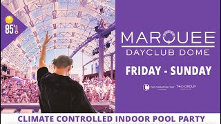 Marquee Dayclub Dome: The Only Climate Controlled Indoor Pool Party on The Strip!