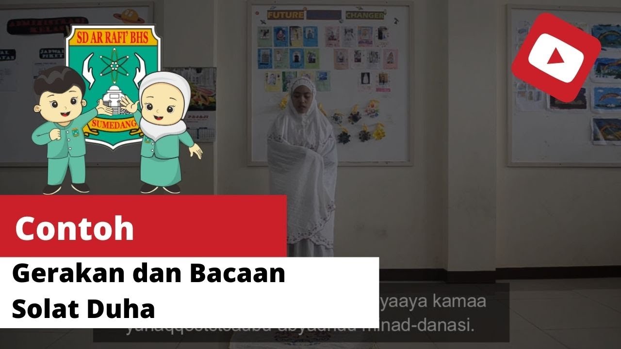 Ar Rafi Bhs Contoh Praktek Solat Duha | SD Ar Rafi BHS Sumedang - YouTube
