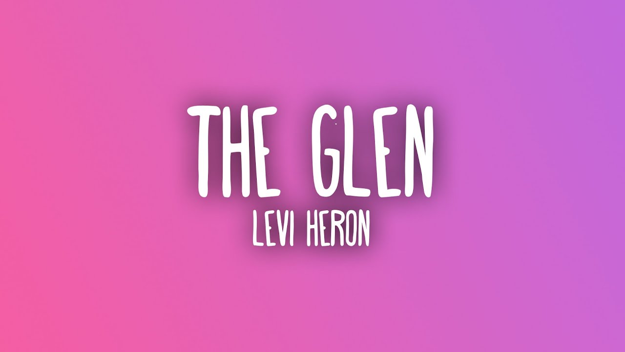 Levi Heron - The Glen (Levi Heron Edit) (Sub. Español + Lyrics)