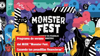 Programa de verano del MIDE “Monster Fest. Cazando tus pesadillas financieras”