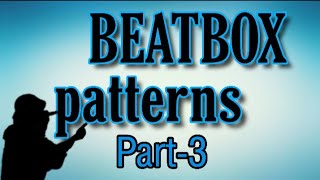 (hindi) quick Basic beatbox patterns 3 | #beatbox