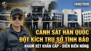 Cảnh sát Hàn Quốc đột kích, khám xét trụ sở tình báo quốc gia