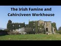 Cahirciveen workhouse and the famine in ireland