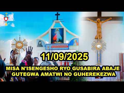 MISA N ISENGESHO RYO GUSABIRA ABAJE GUHEREKEZWA NO GUTEGWA AMATWI KU WA 11 09 2025