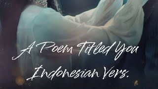 TAEYEON - A POEM TITLED YOU by NAV of GLYPHSTREAM [ Indonesian Version ]
