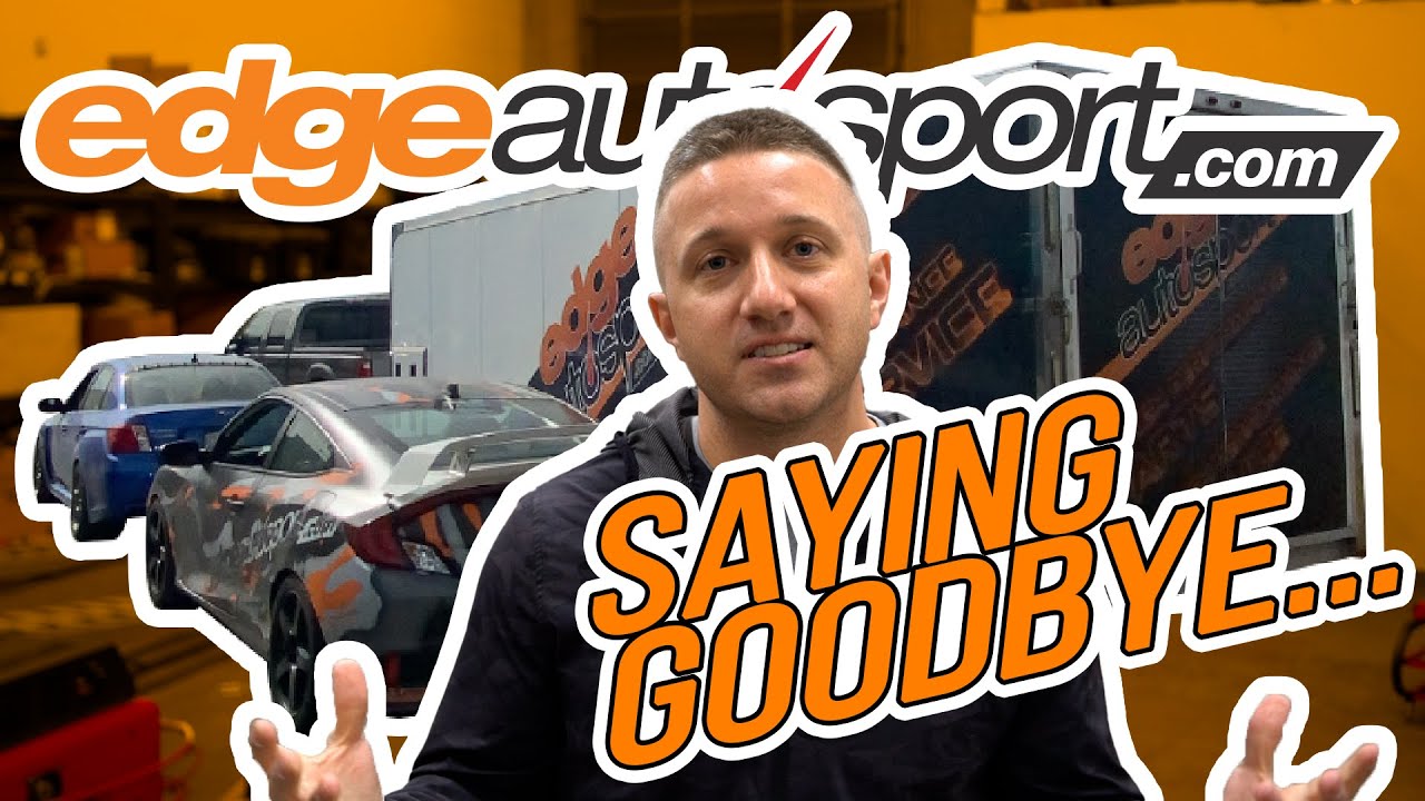 we are closing our doors... Edge Autosport YouTube