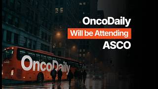 OncoDaily will be attending ASCO 2026