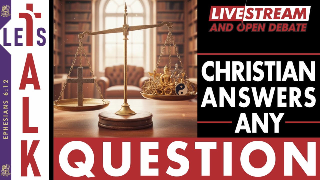 LetsTalk - Ask a Christian ANY question! All questions are welcomed and lets see what the Bible says